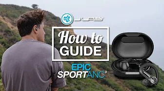 How To Guide: Epic Sport ANC 3 Earbuds