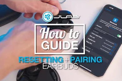 Resetting and Pairing Your JLab True Wireless Earbuds